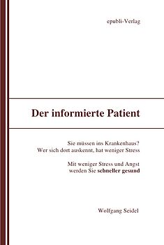 Der informierte Patient im Krankenhaus