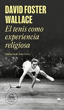 El tenis como experiencia religiosa