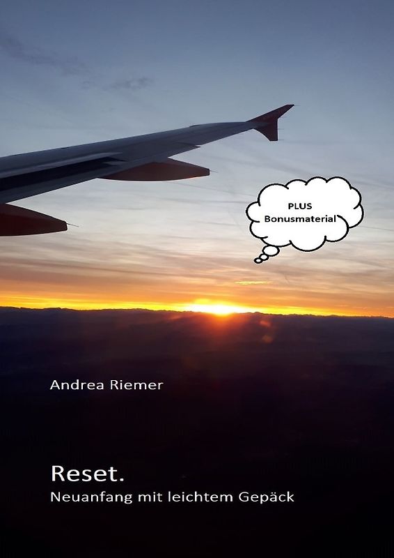 Reset. Neuanfang mit leichtem Gepäck