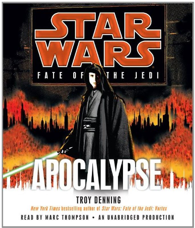Apocalypse: Star Wars (Fate of the Jedi) - Troy Denning
