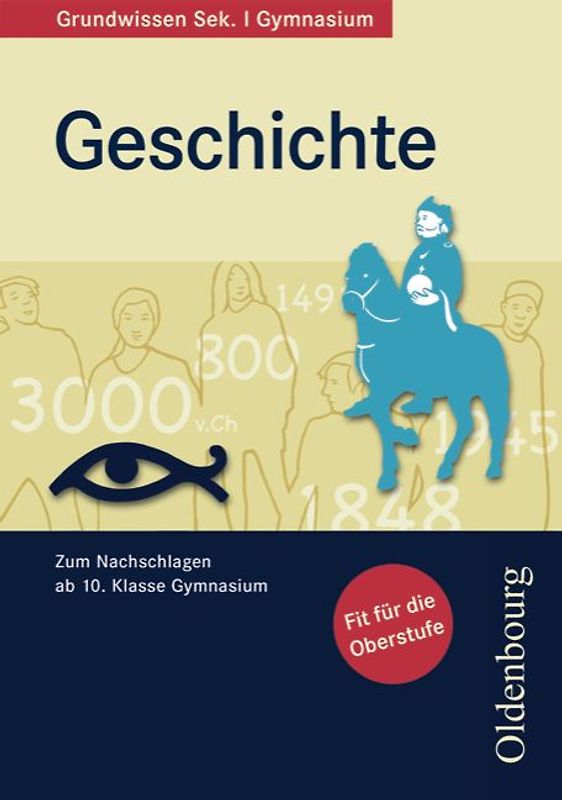 Oldenbourg Grundwissen - Geschichte / Grundwissen Geschichte