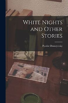 White Nights and Other Stories