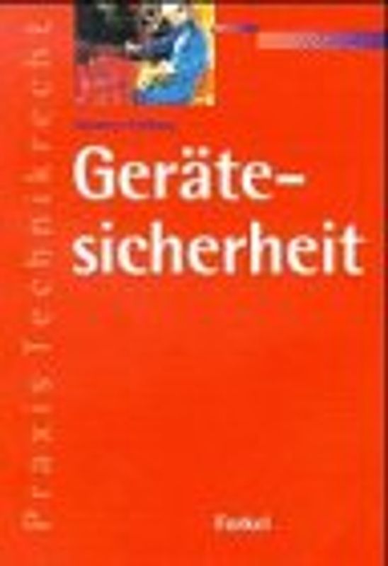 Gerätesicherheit. Textausgebe mit Einführung