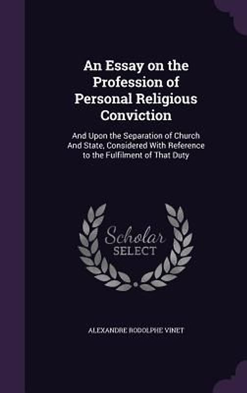 An Essay on the Profession of Personal Religious Conviction