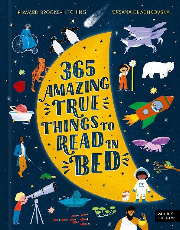 365 Amazing True Things to Read in Bed