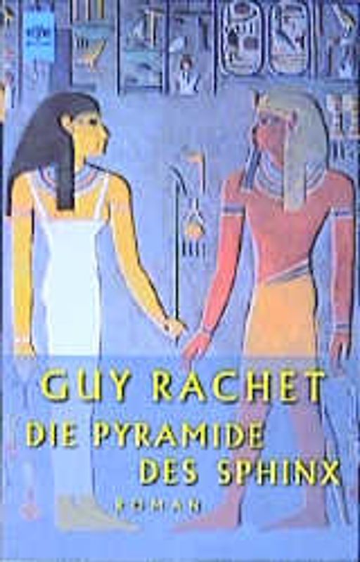 Die Pyramide des Sphinx. Roman