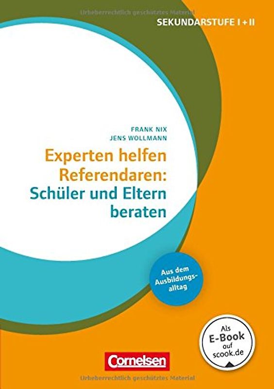 Experten helfen Referendaren / Schüler und Eltern beraten
