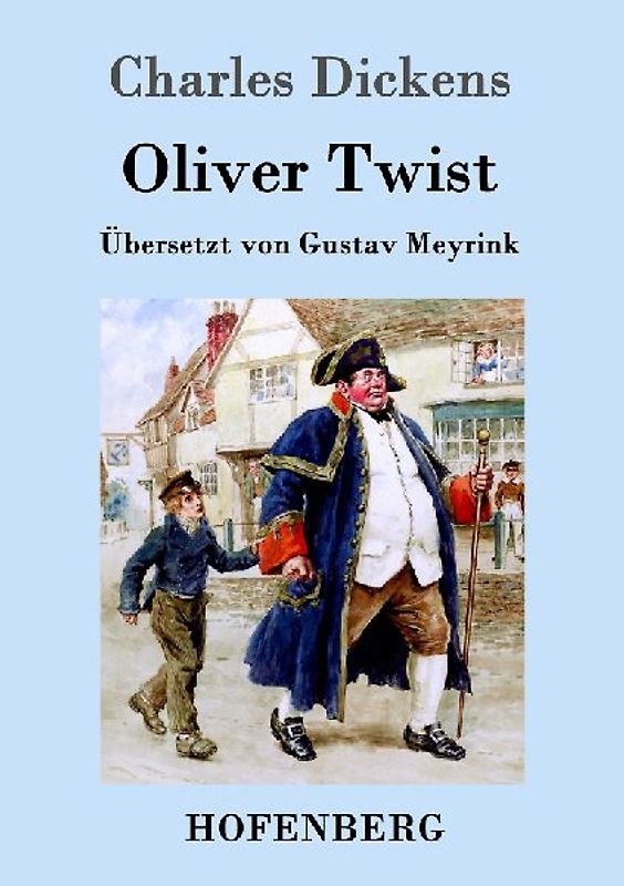 Oliver Twist oder Der Weg eines Fürsorgezöglings