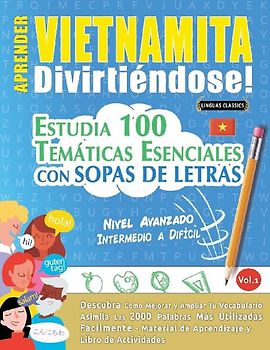 APRENDER VIETNAMITA DIVIRTIÉNDOSE! - NIVEL AVANZADO