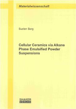 Cellular Ceramics via Alkane Phase Emulsified Powder Suspensions