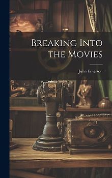 Breaking Into the Movies