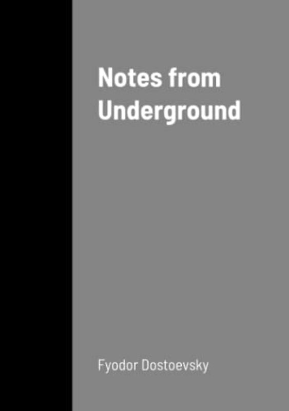 Notes from Underground