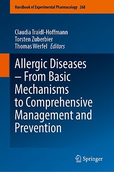 Allergic Diseases – From Basic Mechanisms to Comprehensive Management and Prevention