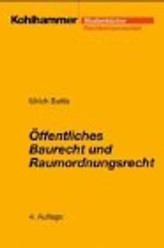 Öffentliches Baurecht und Raumordnungsrecht