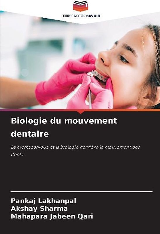 Biologie du mouvement dentaire