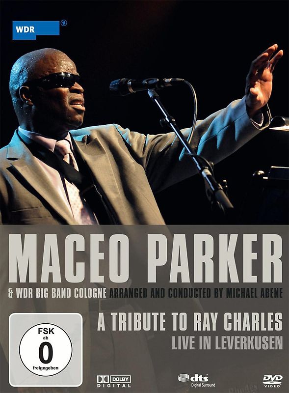 Maceo Parker & WDR Big Band Cologne - A Tribute to Ray Charles