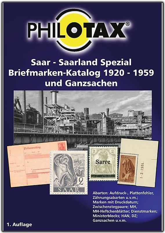 Saar - Saarland Spezial Briefmarken-Katalog 1920-1959 und Ganzsachen