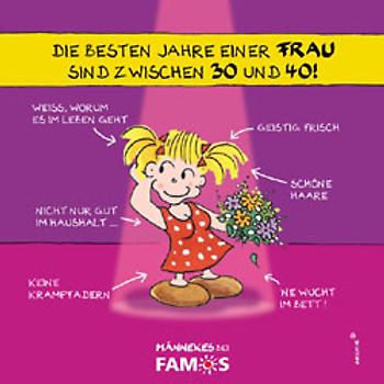Die besten Jahre einer Frau sind zwischen 30 und 40