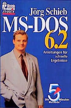 MS-DOS 6.2. Die 5-Minuten-Methode. Anleitungen für schnelle Ergebnisse