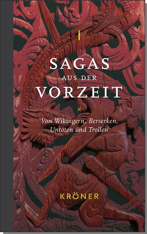 Sagas aus der Vorzeit – Band 1: Heldensagas