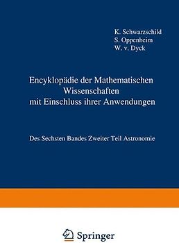 Encyklopädie der Mathematischen Wissenschaften mit Einschluss ihrer Anwendungen