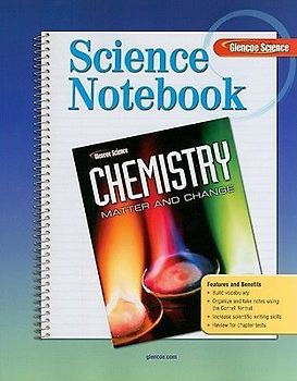 Chemistry: Matter & Change, Science Notebook, Student Edition