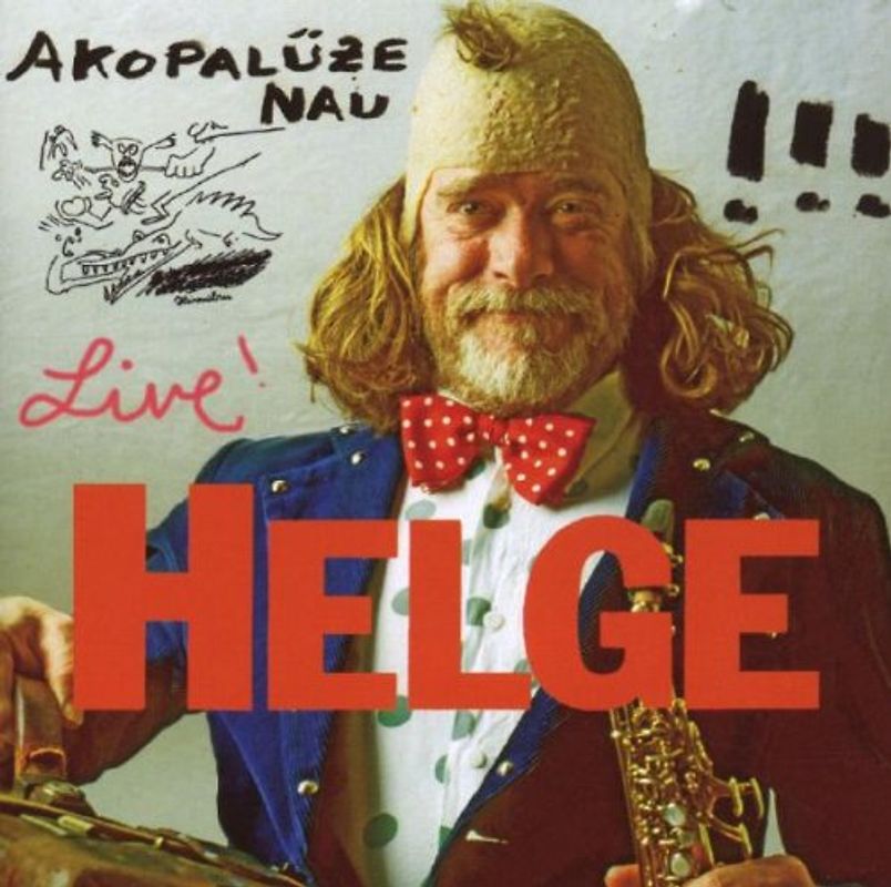 Helge Schneider - Akopalüze Nau (Live)