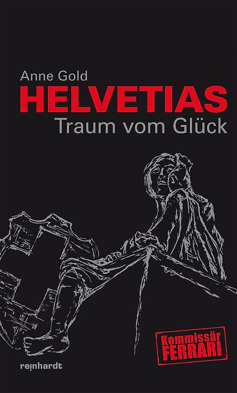 Helvetias Traum vom Glück
