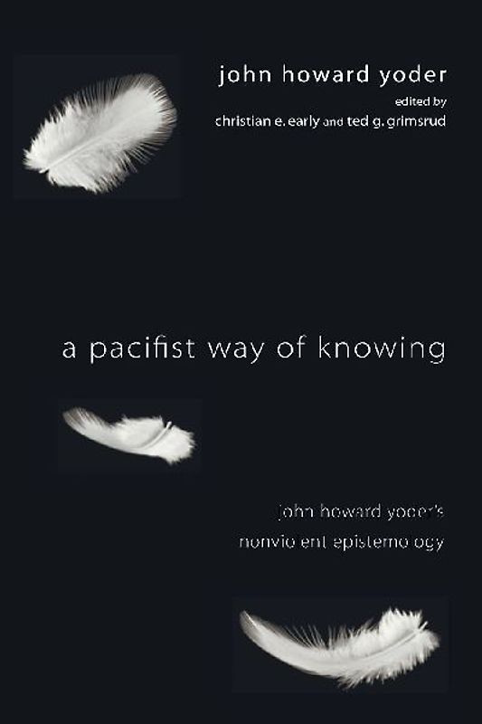 A Pacifist Way of Knowing