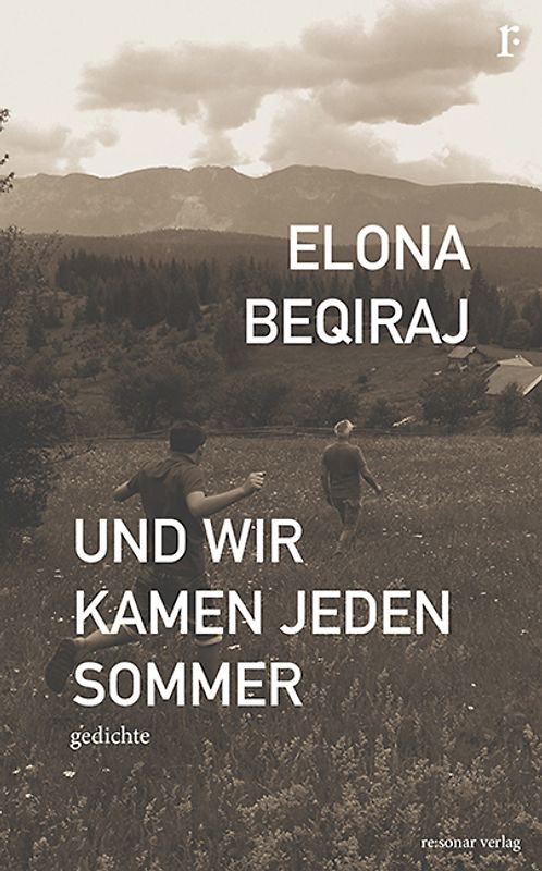 und wir kamen jeden sommer