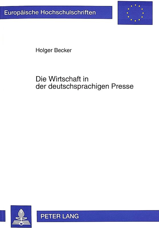Die Wirtschaft in der deutschsprachigen Presse