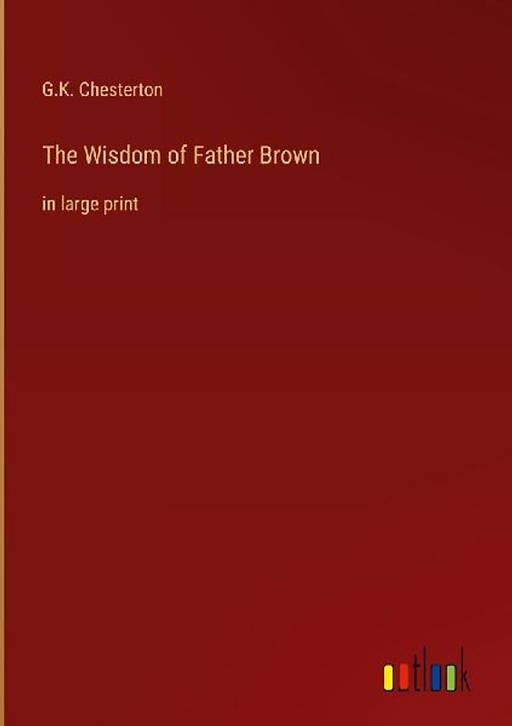 The Wisdom of Father Brown
