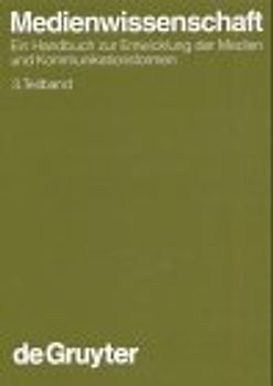 Medienwissenschaft. 3. Teilband
