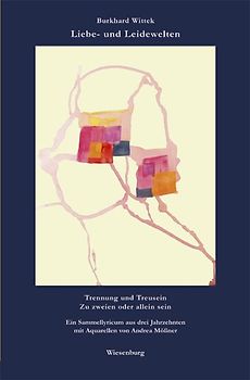 Liebe- und Leidewelten