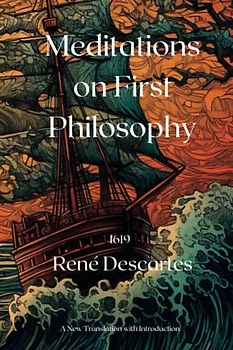 Meditations on First Philosophy