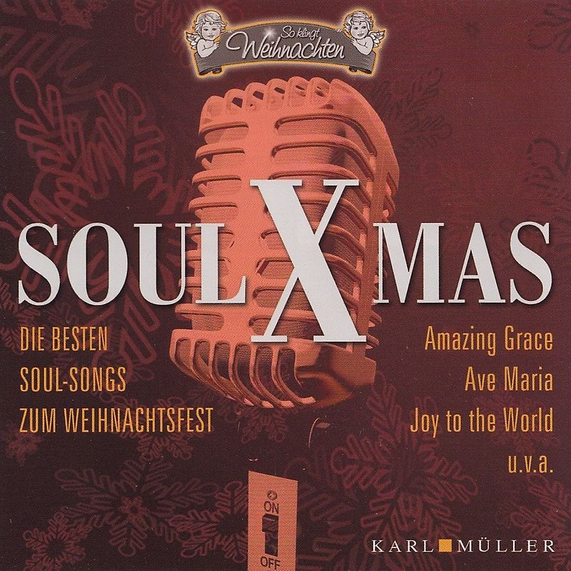 So klingt Weihnachten!: Soul X-Mas - Die besten Soul-Songs zum Weihnachtsfest