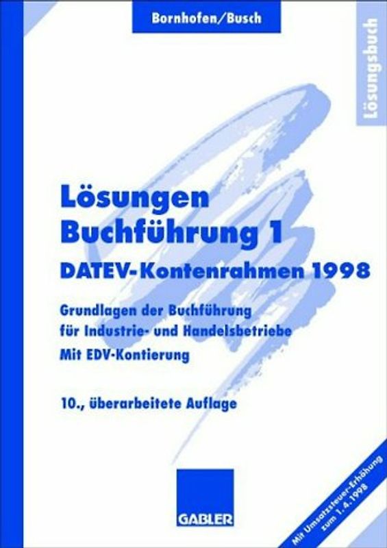 Lösungen Buchführung 1 (DATEV-Kontenrahmen 1998)