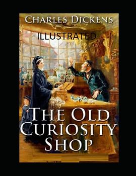 The Old Curiosity Shop Illustrated