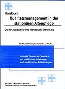 Handbuch Qualitätsmanagement in der stationären Altenpflege