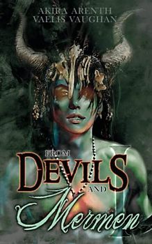 From Devils and Mermen: - Band 1 - Gay Yaoi Fantasy Horror Romance