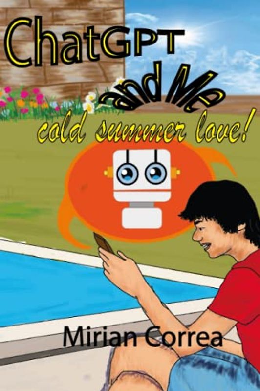 ChatGPT and Me, cold summer love!