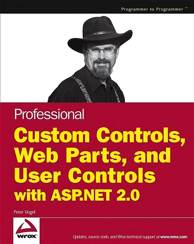 Professional Web Parts and Custom Controls with ASP.NET 2.0