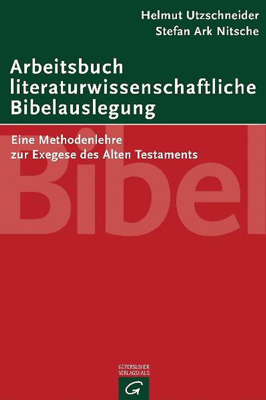 Arbeitsbuch literaturwissenschaftliche Bibelauslegung