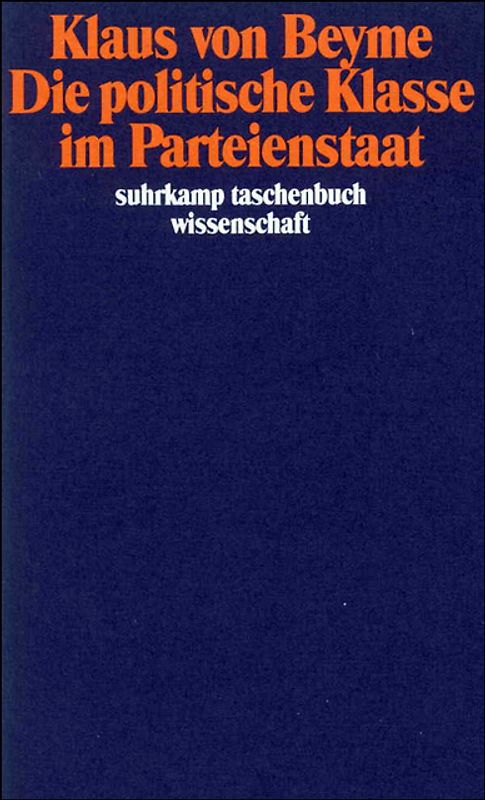 Die politische Klasse im Parteienstaat