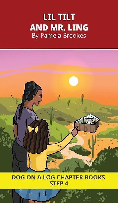 Lil Tilt and Mr. Ling Chapter Book