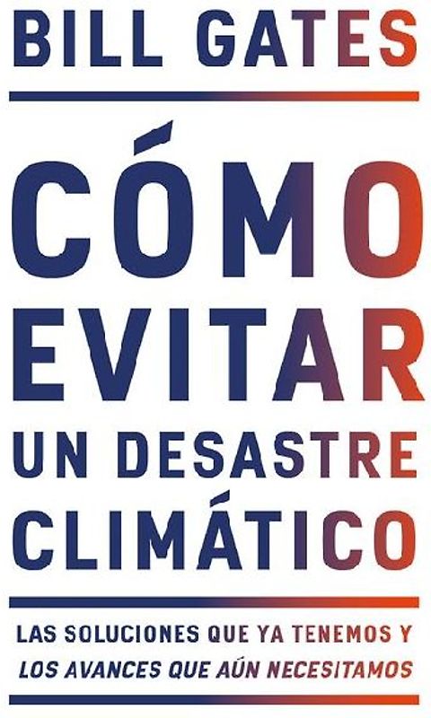 Cómo Evitar Un Desastre Climático / How to Avoid a Climate Disaster