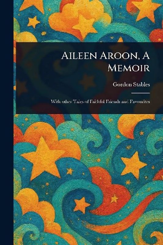 Aileen Aroon, A Memoir