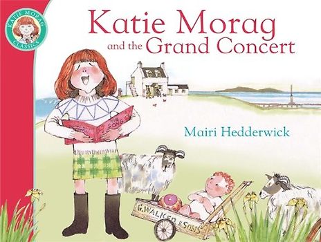 Katie Morag and the Grand Concert - Hedderwick, Mairi