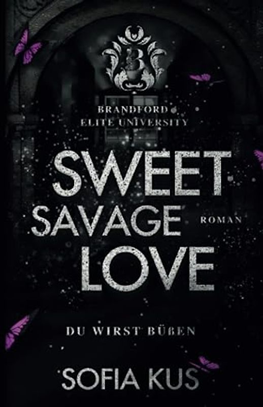 Sweet Savage Love: Brandford Elite University