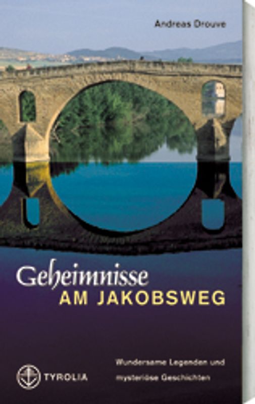 Geheimnisse am Jakobsweg